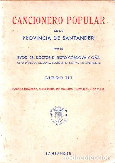 Libros: Cancionero Popular de la provincia de Santander. Libro III - C&oacute;rdova y O&ntilde;a, D. Sixto