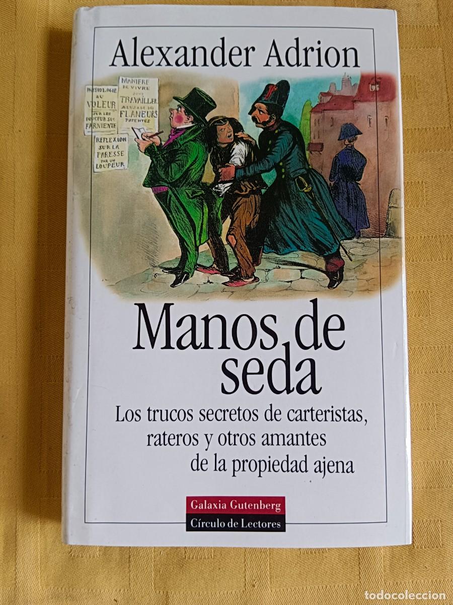 Libros: MANOS DE SEDA - Alexander Adrion - Foto 1