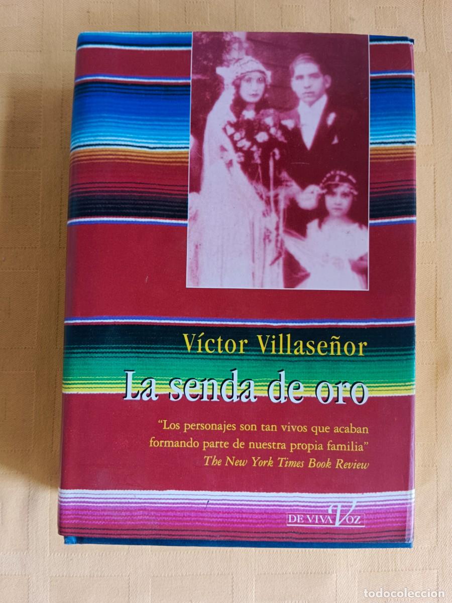 Libros: LA SENDA DE ORO - Victor Villase&ntilde;or - Foto 1