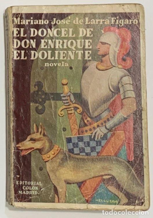 Libros: LARRA, Mariano Jos&eacute; de. - El doncel de Don Enrique el doliente. - Foto 1