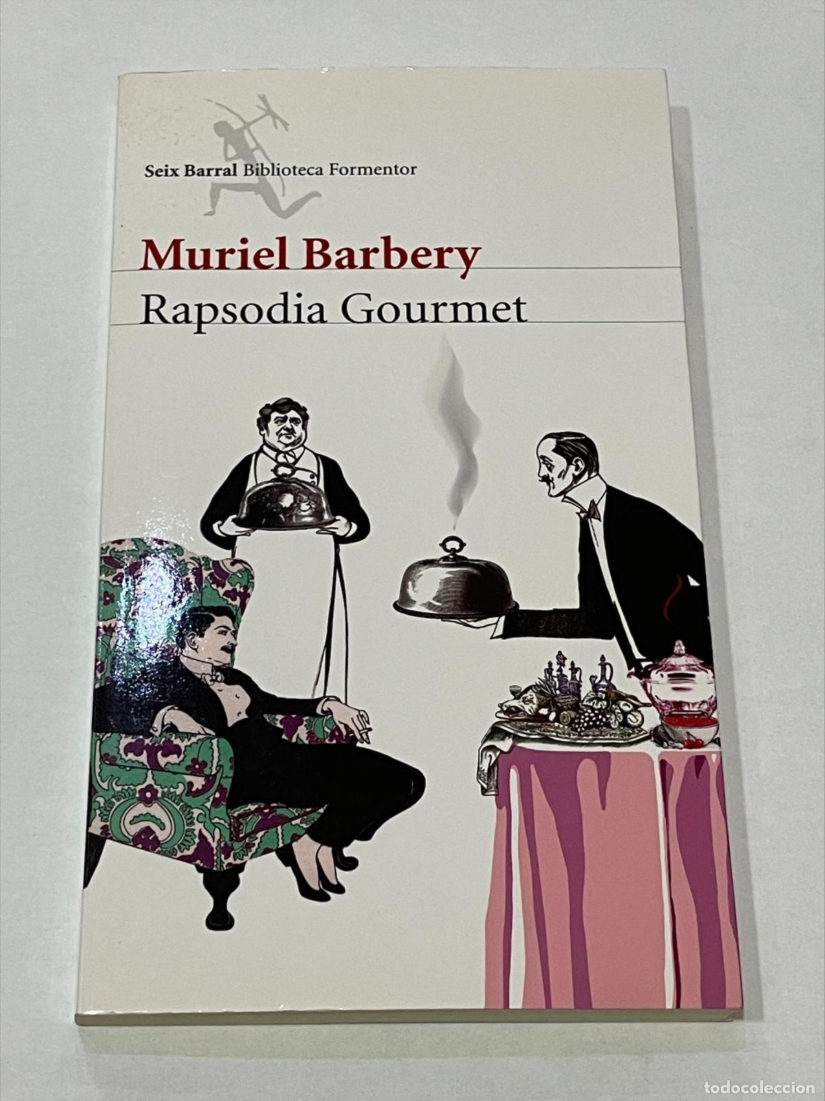 Libros: BARBERY, Muriel. - Rapsodia Gourmet. - Foto 1