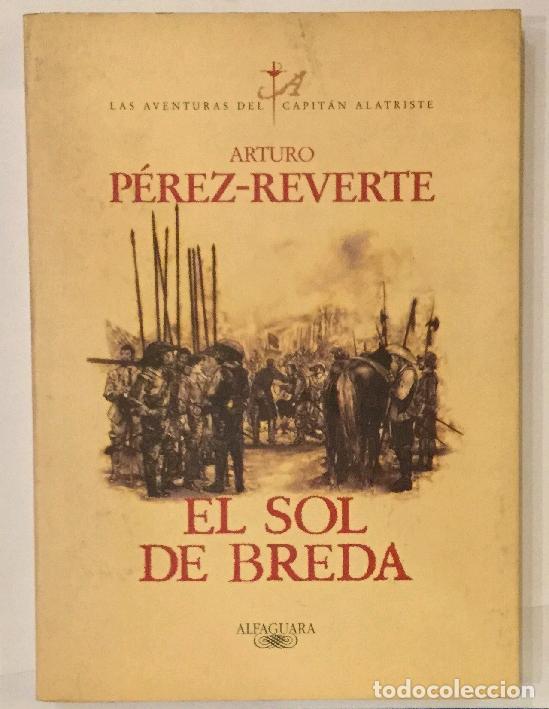 Libros: P&Eacute;REZ REVERTE, Arturo - El sol de Breda. - Foto 1