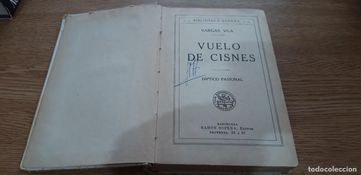 Libros: VUELO DE CISNES - Vargas Vila - Foto 2
