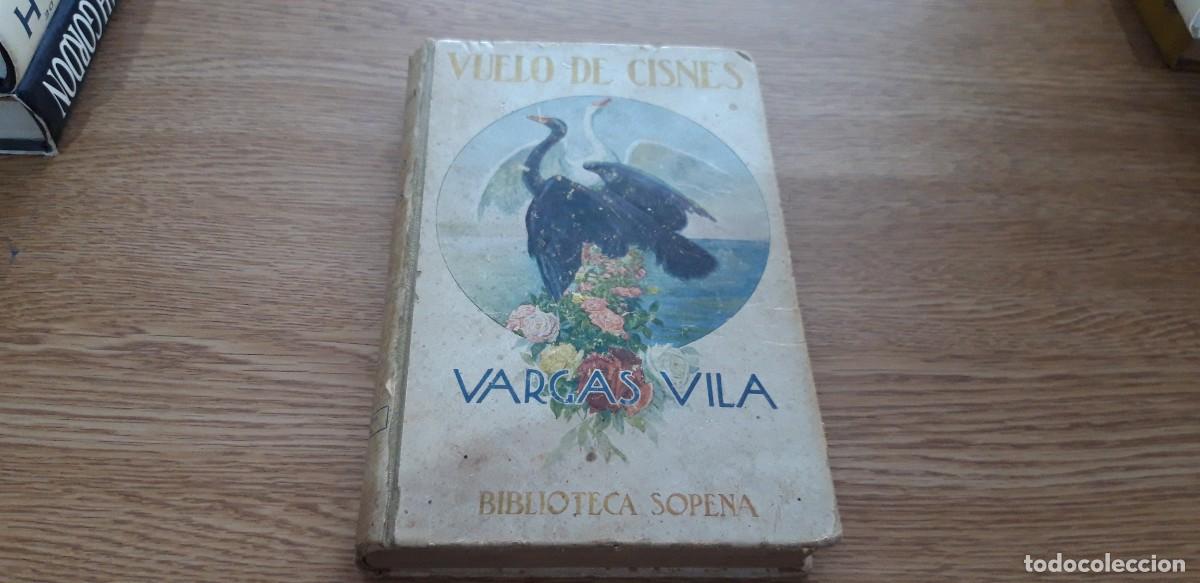 Libros: VUELO DE CISNES - Vargas Vila - Foto 1