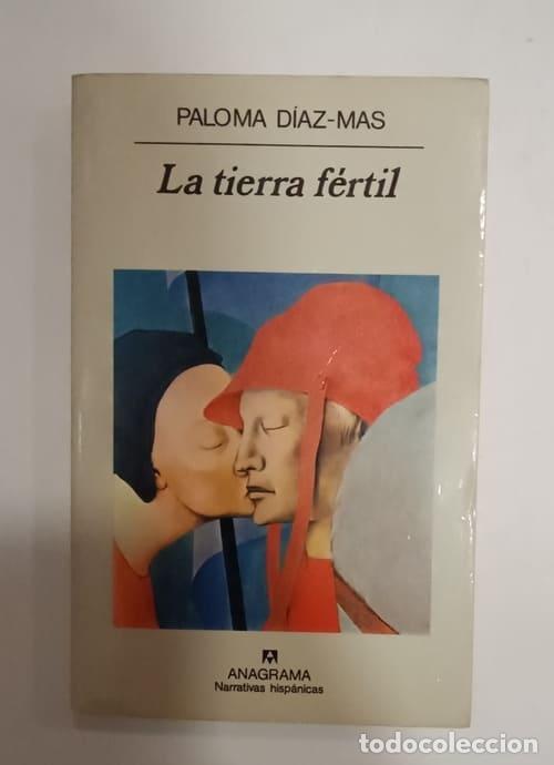 Libros: D&Iacute;AZ-MAS, Paloma - La tierra f&eacute;rtil. - Foto 1