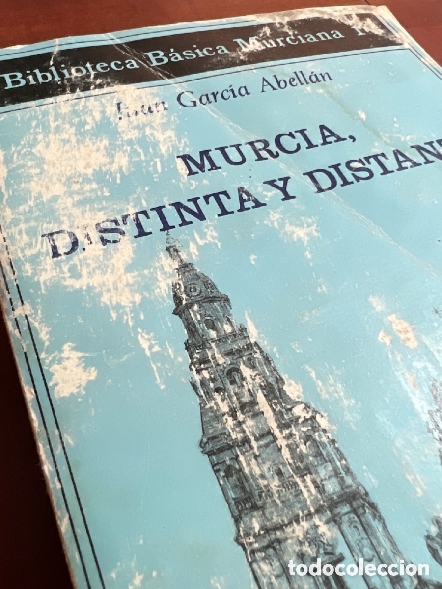 Libros: Murcia distinta y distante - Garc&iacute;a Abell&aacute;n, Juan - Foto 2