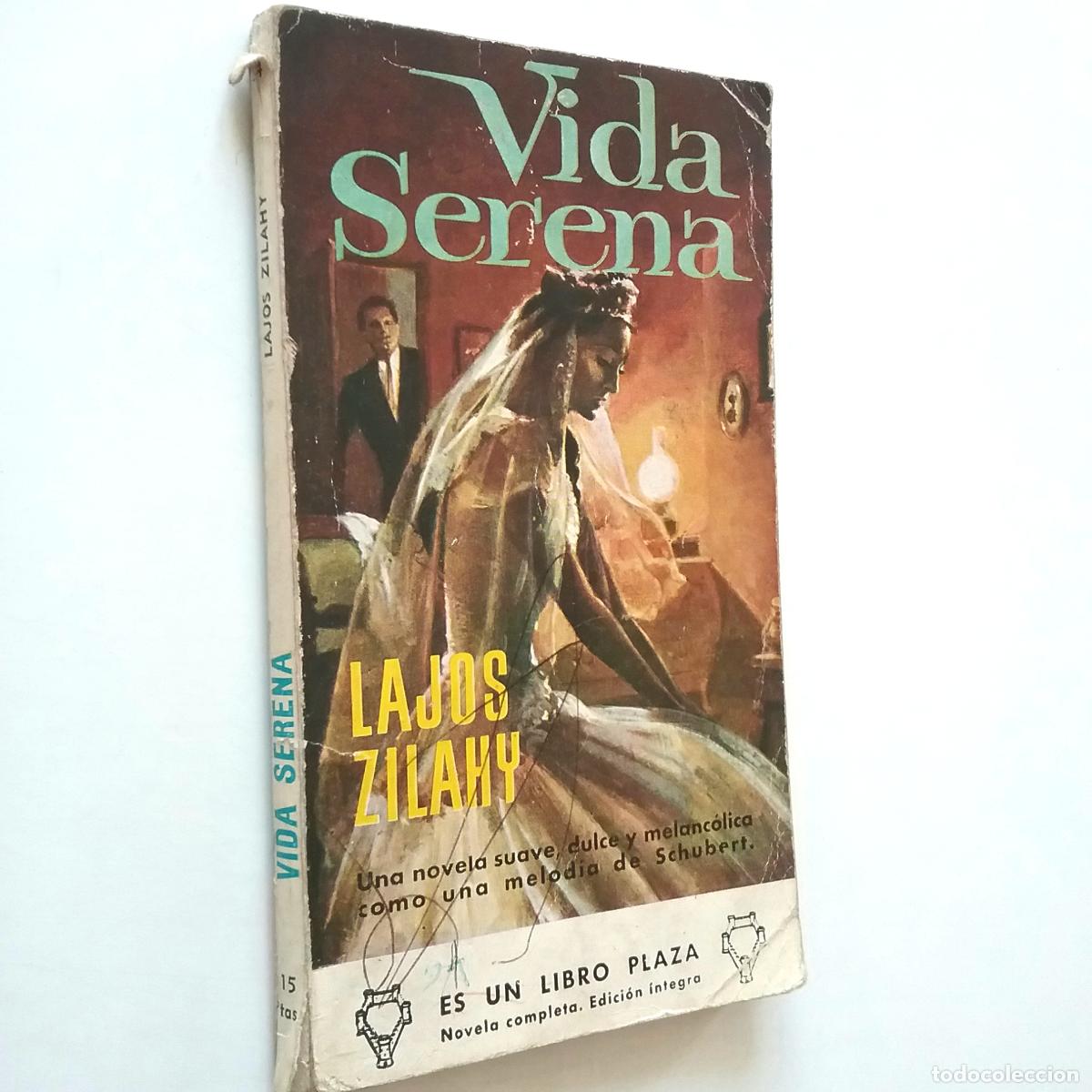 Libros: Lajos Zilahy - Vida serena - Foto 1
