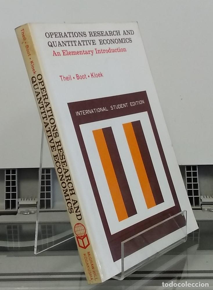 Libros: Operations research and quantitative economics. An elementary introduction - Theil, Boot, Kloek - Foto 1
