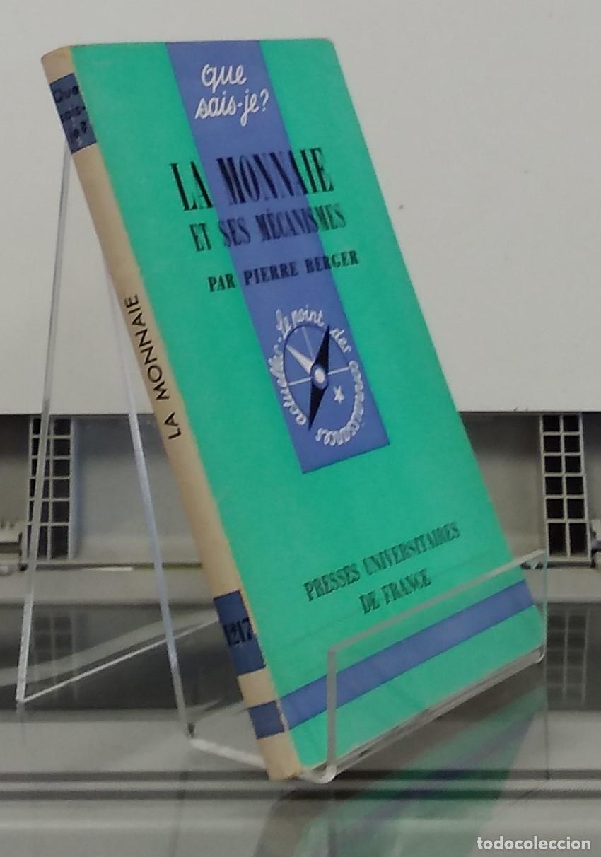B&uuml;cher: La monnaie et ses m&eacute;canismes - Pierre Berger