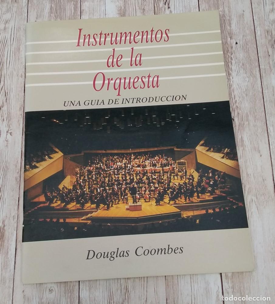 Libros: Instrumentos de la orquesta. Una gu&iacute;a de introducci&oacute;n - Douglas Coombes - Foto 1