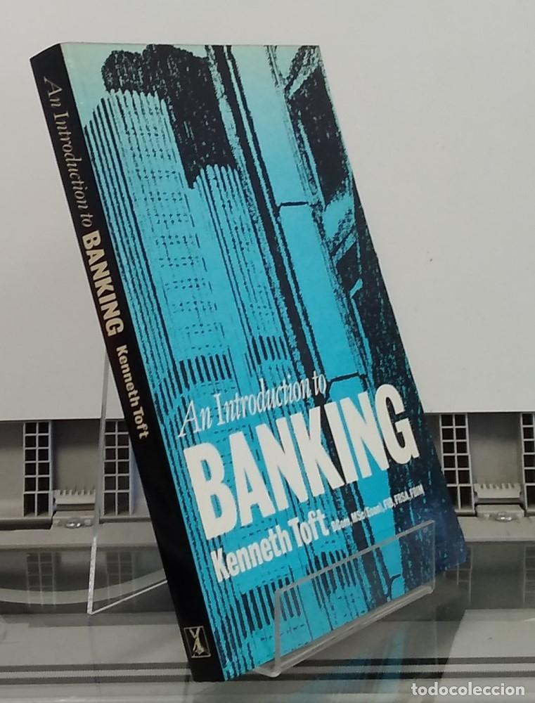 Libros: An Introduction to Banking - Kenneth Toft - Foto 1