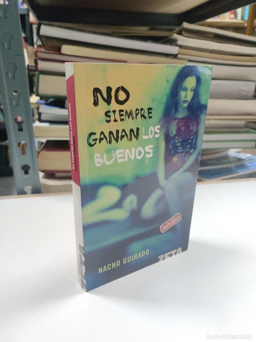 Libros: No siempre ganan los buenos - Nacho Guirado - Foto 1