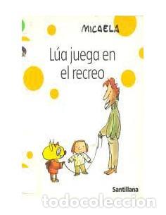 Libros: L&Uacute;A JUEGA EN EL RECREO - Mariscal,Elisa - Foto 1