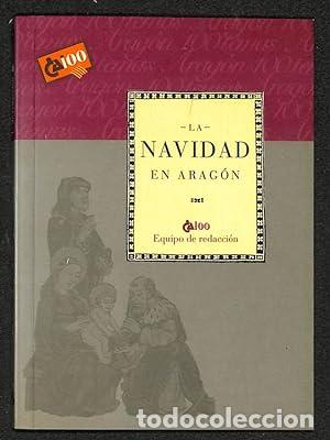Libros: LA NAVIDAD EN ARAG&Oacute;N - Equipo de Redacci&oacute;n - Foto 1