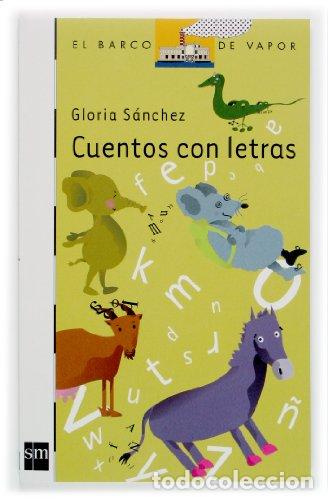 Libros: CUENTOS CON LETRAS - S&aacute;nchez,Gloria - Foto 1