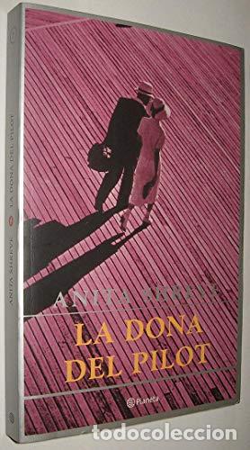 Libros: LA DONA DEL PILOT - Shreve,Anita - Foto 1