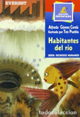 Libros: HABITANTES DEL R&Iacute;O - G&oacute;mez Cerd&aacute;,Alfredo - Foto 1
