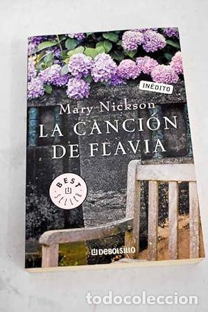 Libros: LA CANCI&Oacute;N DE FLAVIA - Nickson,Mary - Foto 1