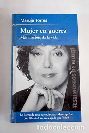 Libros: MUJER EN GUERRA MAS MASTERS DA LA VIDA. - Torres,Maruja - Foto 1