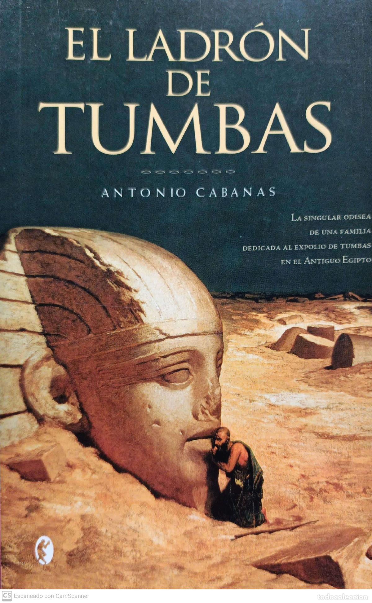 Libros: El ladr&oacute;n de tumbas - Antonio Cabanas - Foto 1