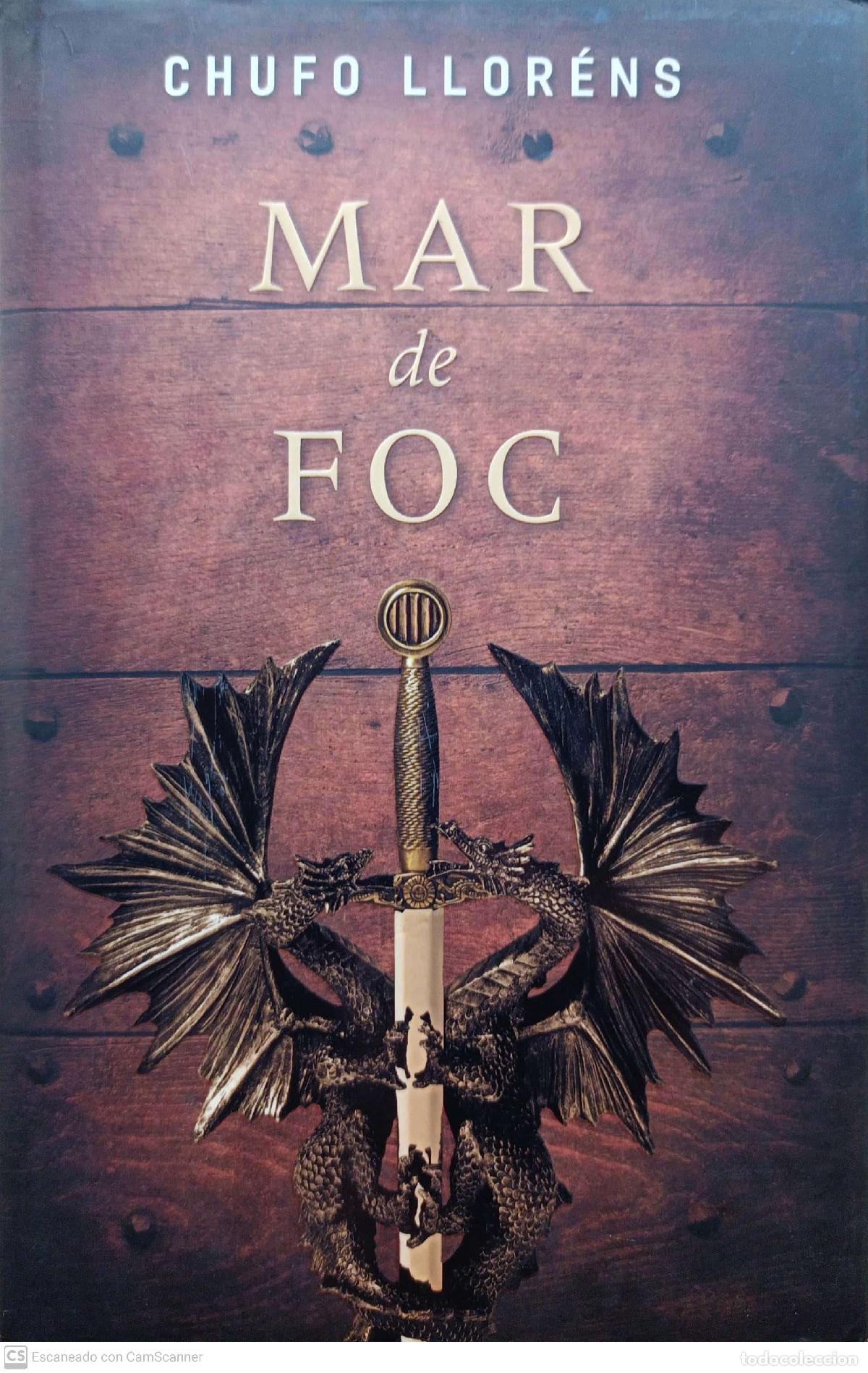 Libros: Mar de foc - Chufo Llor&eacute;ns - Foto 1