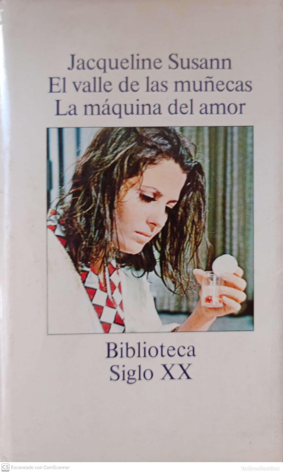 Libros: El valle de la mu&ntilde;ecas. La m&aacute;quina del amor - Jacqueline Susann - Foto 1