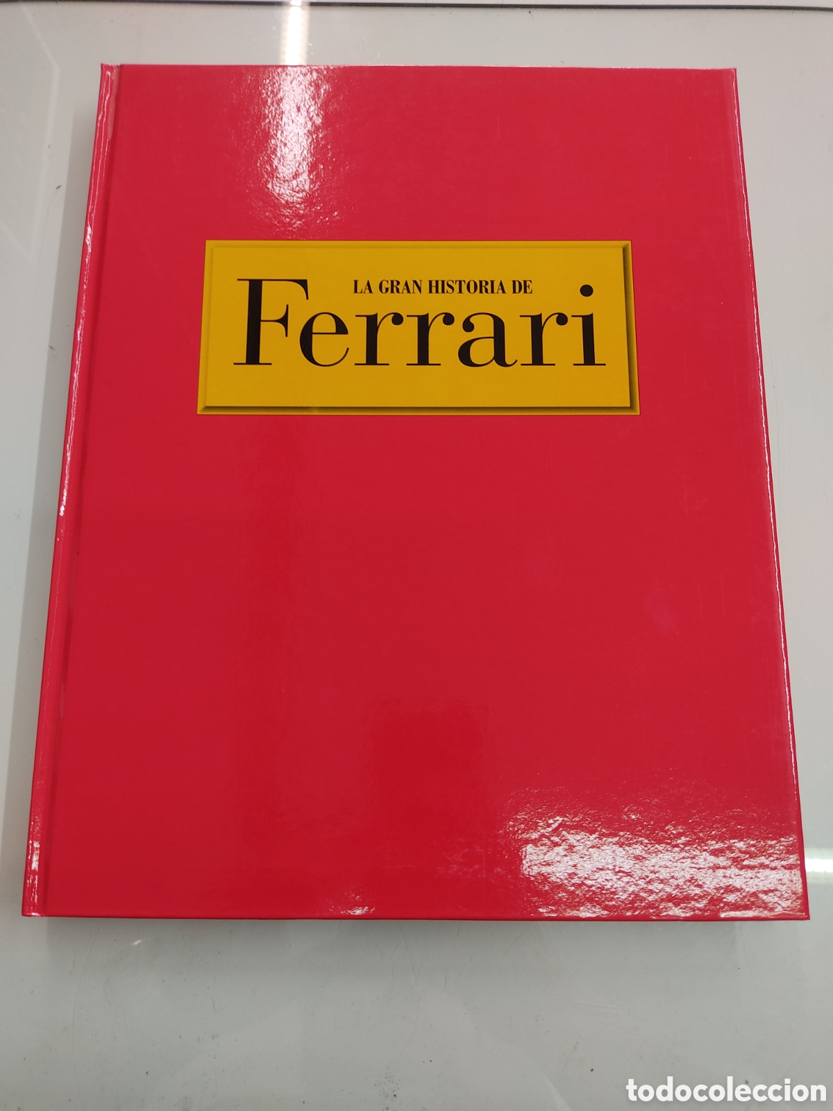 Libros: LA GRAN HISTORIA DE FERRARI BRIAN LABAN PARRAGON GRAN FORMATO FOTOGRAFIAS ESPECTACULARES COCHES