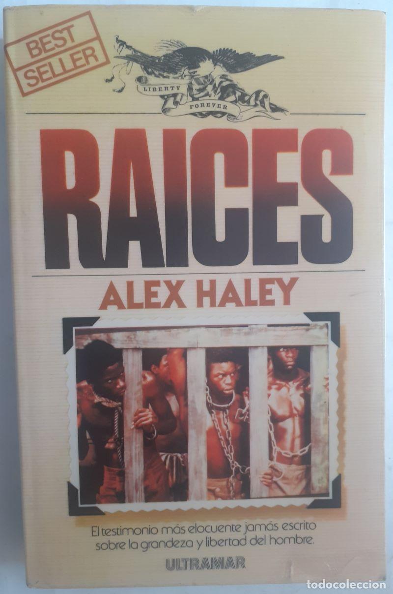 Libros: Ra&iacute;ces - Alex Haley - Foto 1