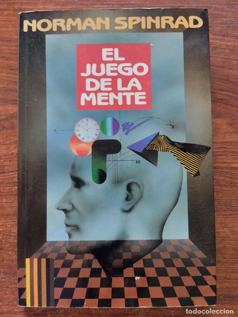 Libros: El juego de la mente - Norman Spinrad - Foto 1