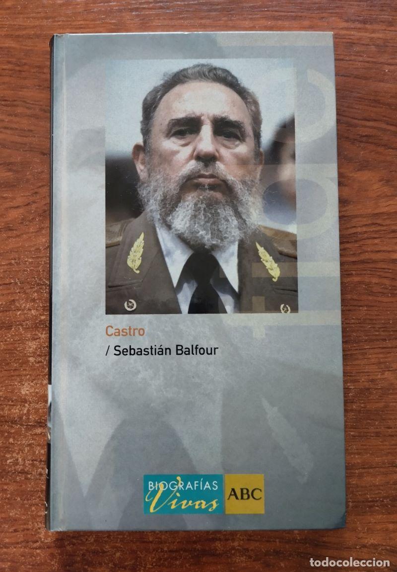 Libros: Castro - Sebasti&aacute;n Balfour - Foto 1