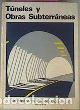 Libros: T&uacute;neles Y Obras Subterraneas - Vvaa - Foto 1