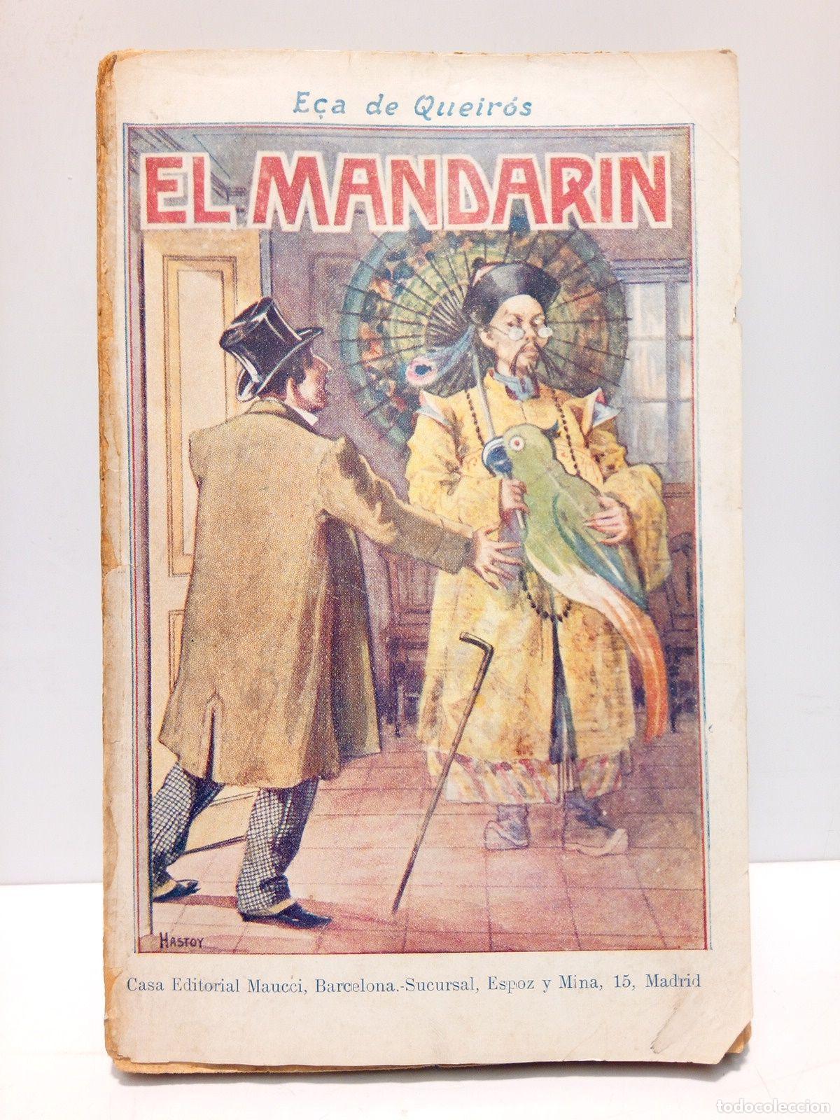Libros: E&Ccedil;A DE QUEIROZ, [Jos&eacute; Mar&iacute;a] - El Mandar&iacute;n. (Versi&oacute;n castellana.) - Foto 1