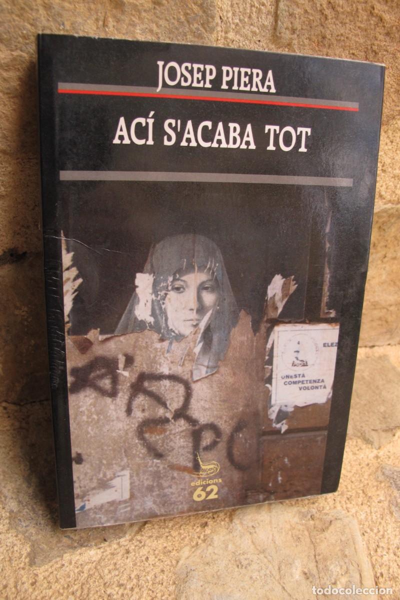 Libros: ACI SACABA TOT. JOSEP PIERA - Foto 1