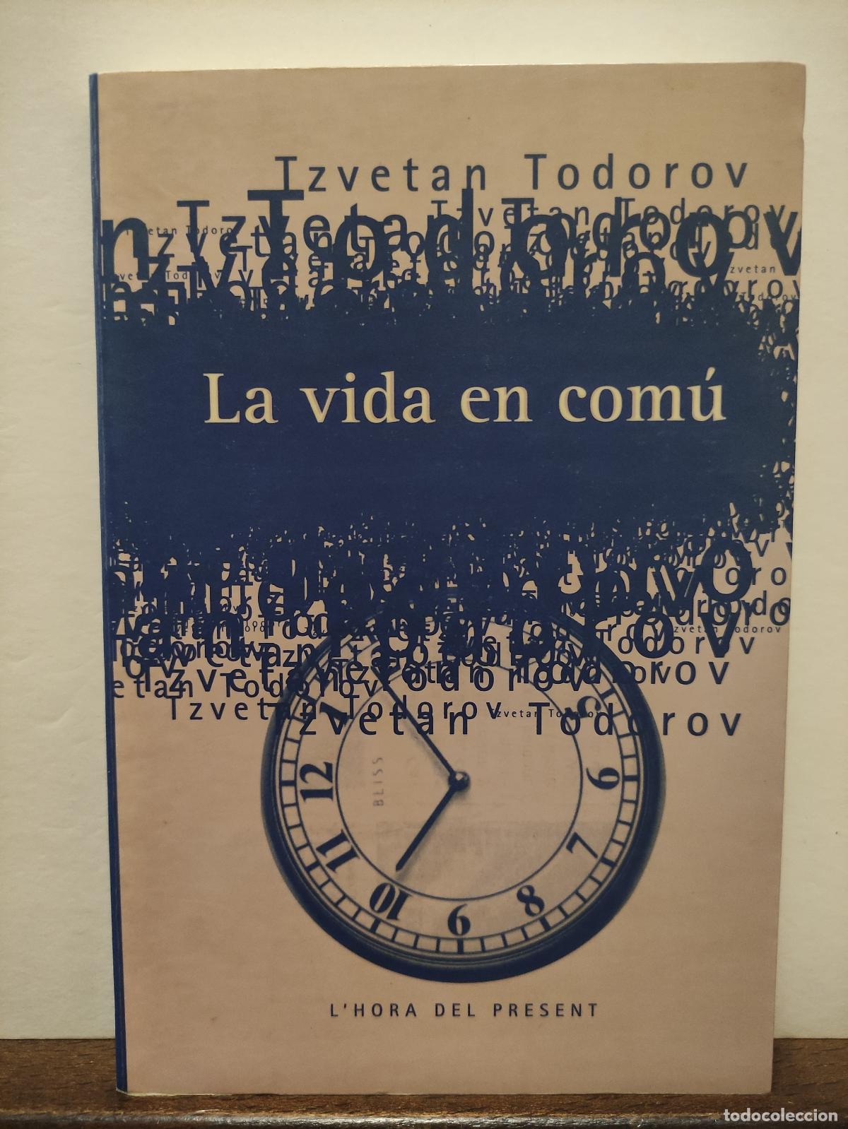 Libros: LA VIDA EN COMU - TZVETAN TODOROV - Foto 1