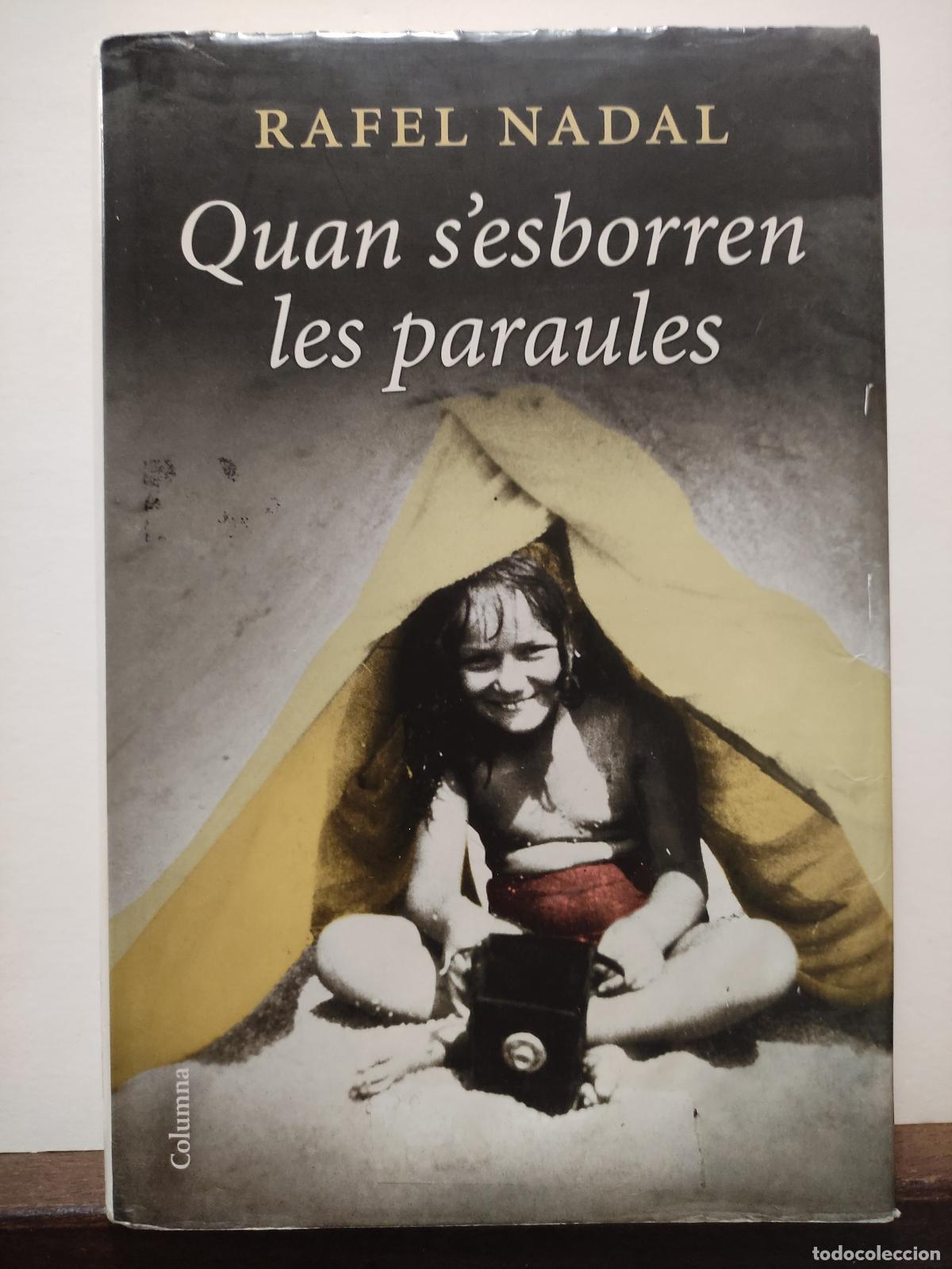 Libros: QUAN SESBORREN LES PARAULES - RAFEL NADAL - Foto 1
