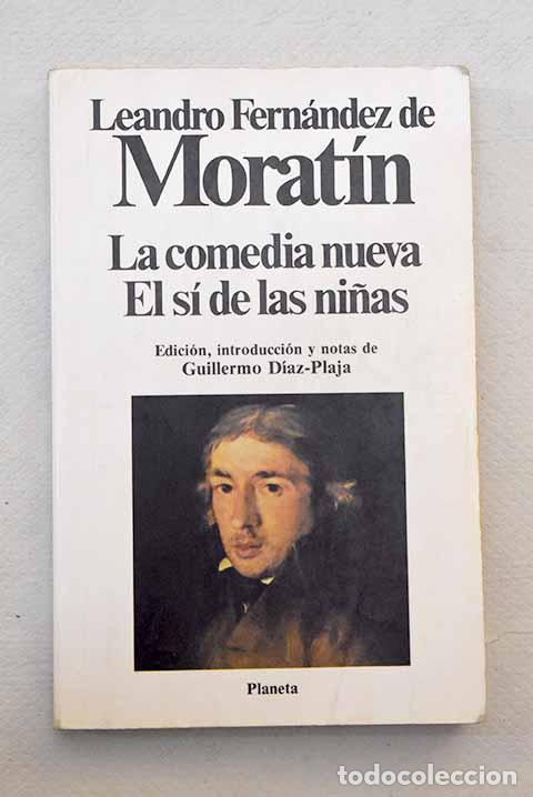 Libros: La comedia nueva ; El s&iacute; de las ni&ntilde;as.- Fern&aacute;ndez de Morat&iacute;n, Leandro - Foto 1