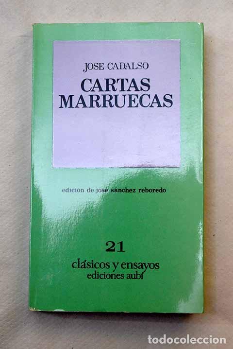 Libros: Cartas marruecas: Cadalso, Jos&eacute;.- Cadalso, Jos&eacute; - Foto 1