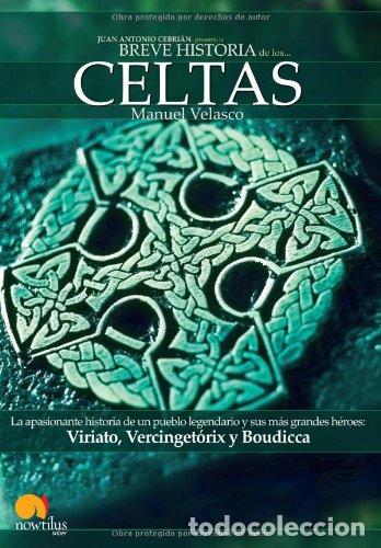 Libros: BREVE HISTORIA DE LOS CELTAS - VELASCO, MANUEL - tdk140 - Foto 1