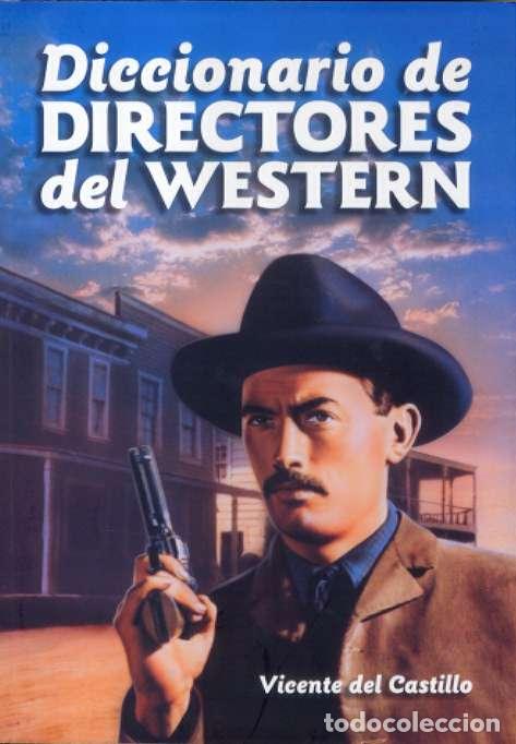 books: Diccionario de directores del western - Del Castillo, Vicente