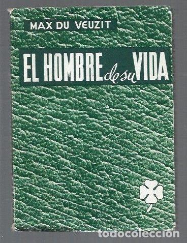 Libros: HOMBRE DE SU VIDA - EL - VEUZIT, MAX DU - Foto 1