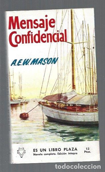 Libros: MENSAJE CONFIDENCIAL - A. E. W. MASON - Foto 1