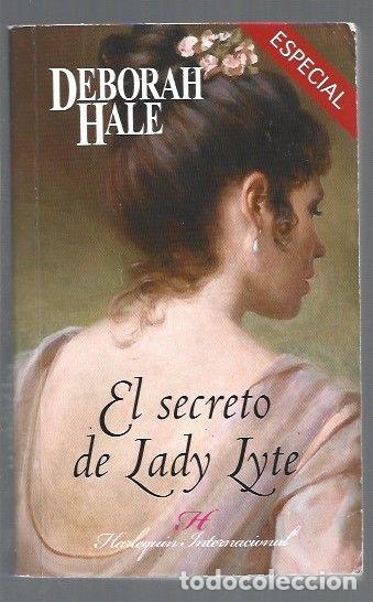 Libros: SECRETO DE LADY LYTE - EL - HALE, DEBORAH - Foto 1