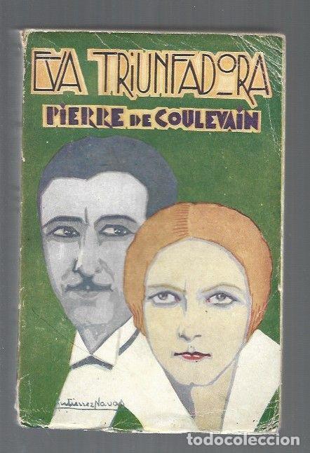 Libros: EVA TRIUNFADORA - COULEVAIN, PIERRE DE - Foto 1