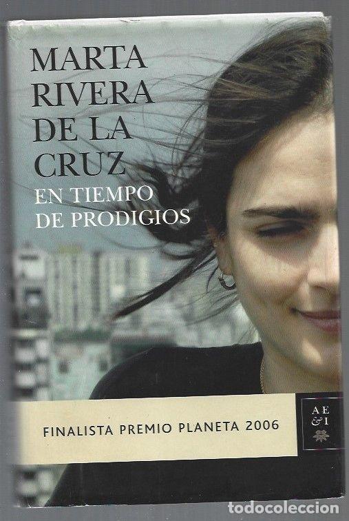 Libros: EN TIEMPO DE PRODIGIOS - RIVERA DE LA CRUZ, MARTA - Foto 1
