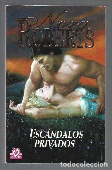 Libros: ESCANDALOS PRIVADOS - ROBERTS, NORA - Foto 1