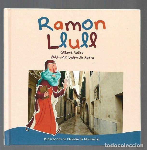 Libros: RAMON LLULL (CATALAN) - SOLER, ALBERT (DIBUJOS DE SEBASTIA SERRA) - Foto 1
