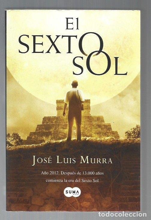 Libros: SEXTO SOL - EL - MURRA, JOSE LUIS - Foto 1