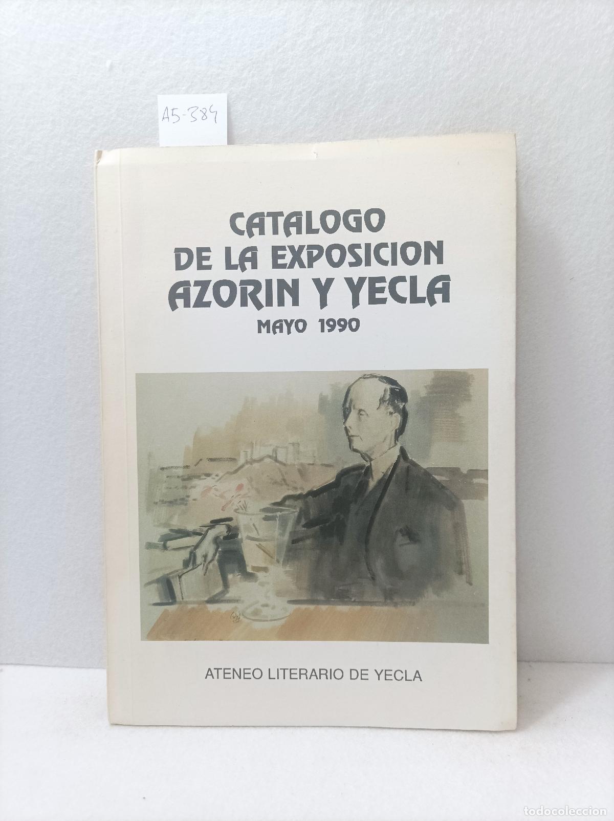 Libros: Cat&aacute;logo de la exposici&oacute;n Azor&iacute;n y Yecla. - Foto 1
