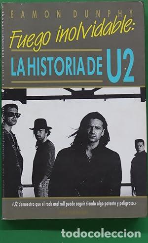Libros: Fuego inolvidable la historia de U2 - Foto 1