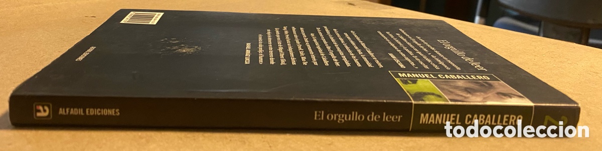Libros: EL ORGULLO DE LEER. MANUEL CABALLERO. ALFADIL EDICIONES 2003. - Foto 7